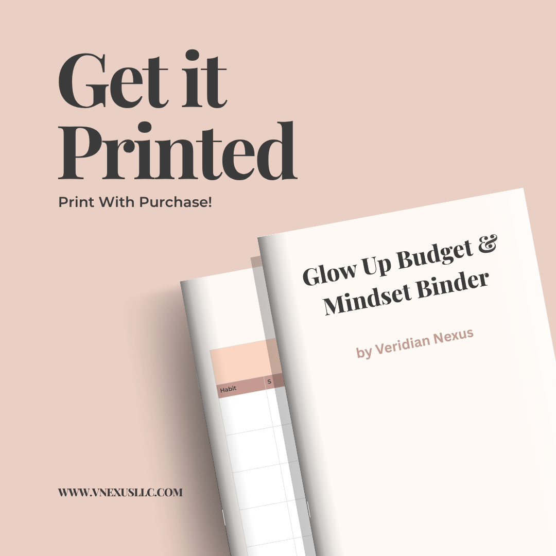 Glow Up Budget & Mindset Binder — by Veridian Nexus